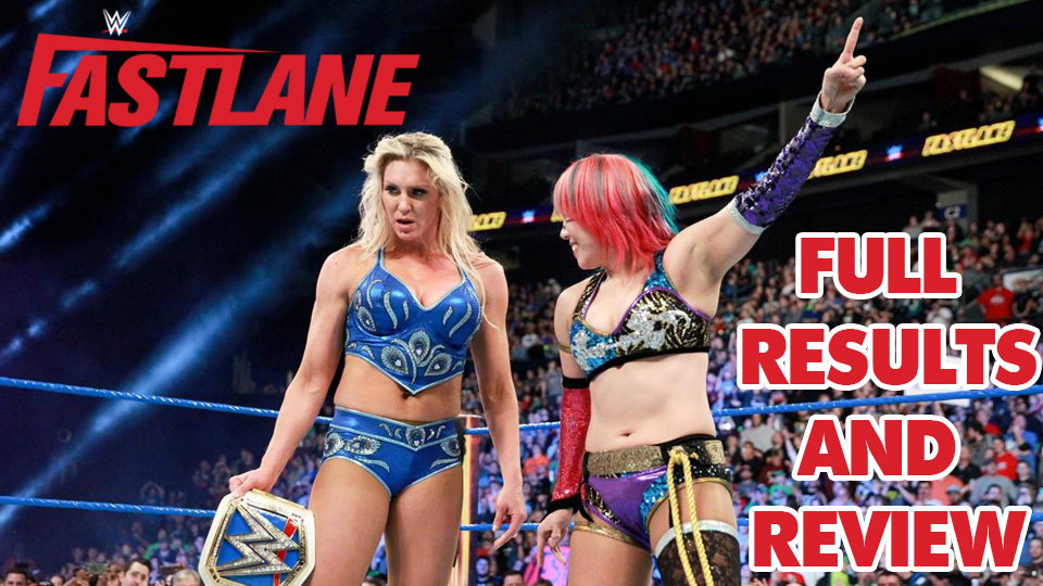 WWE Fastlane – Full Results And Review