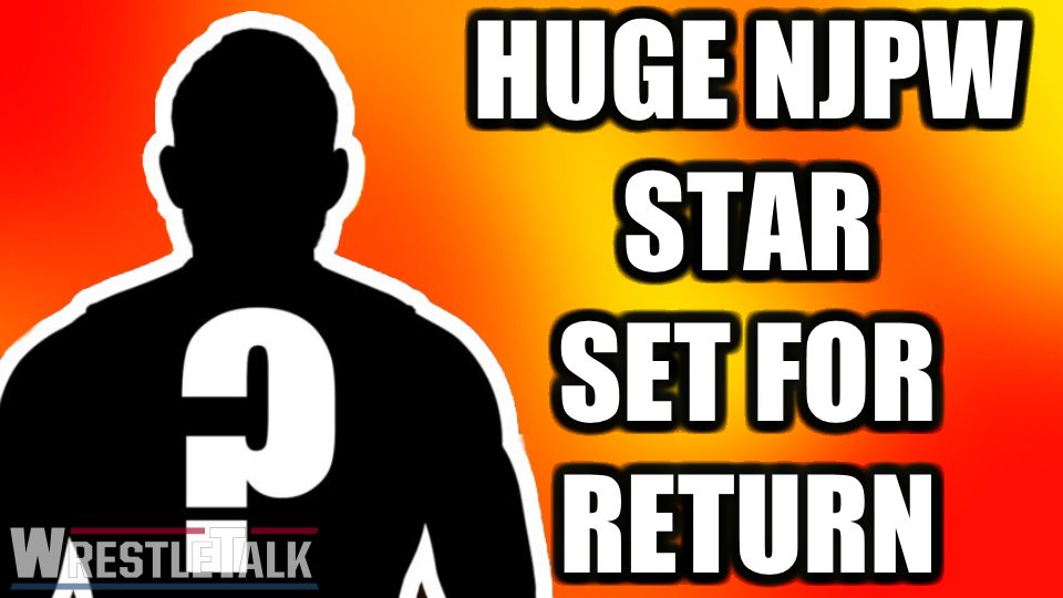 Huge NJPW Star Set For Return