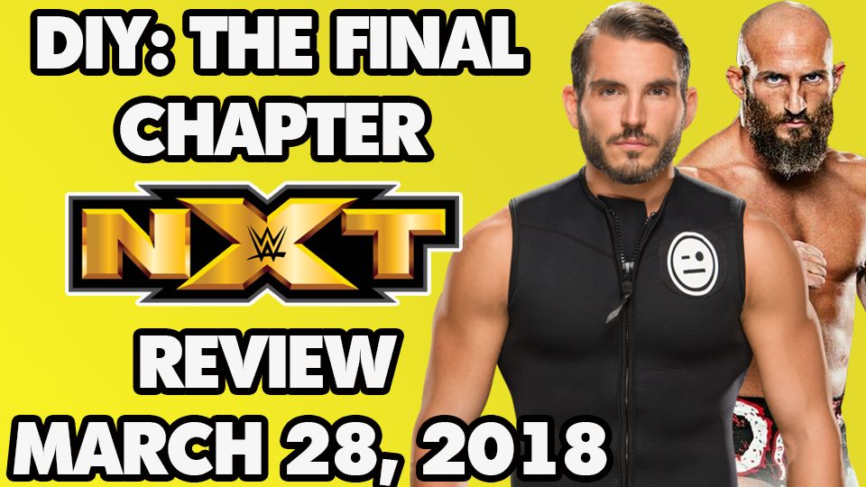 NXT Review: March 28, 2018
