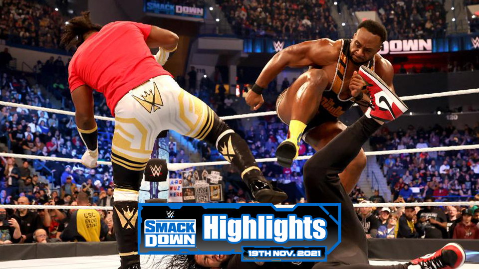 WWE SMACKDOWN Highlights – 11/19/21