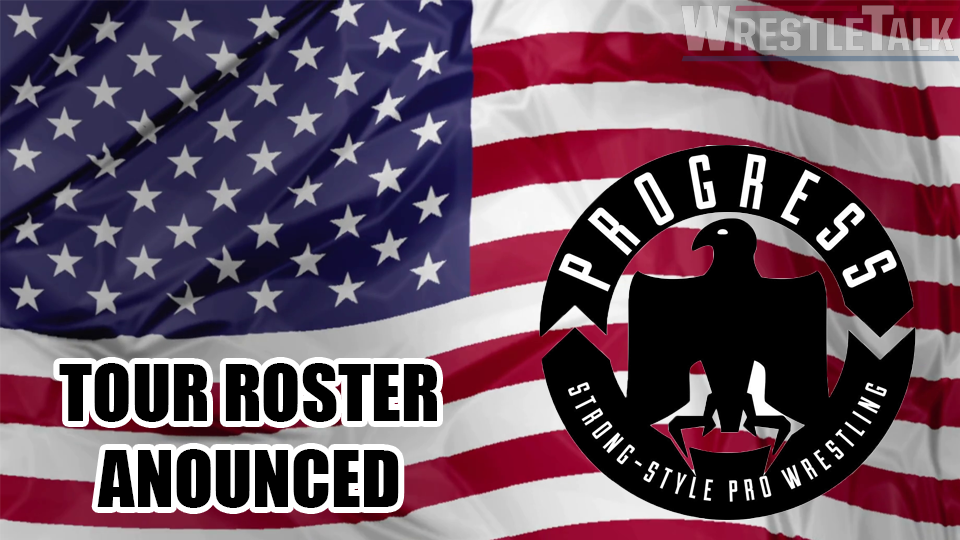PROGRESS Wrestling Reveals US Tour Roster