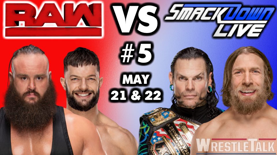 WWE Raw vs. SmackDown #5 – May 21 & 22