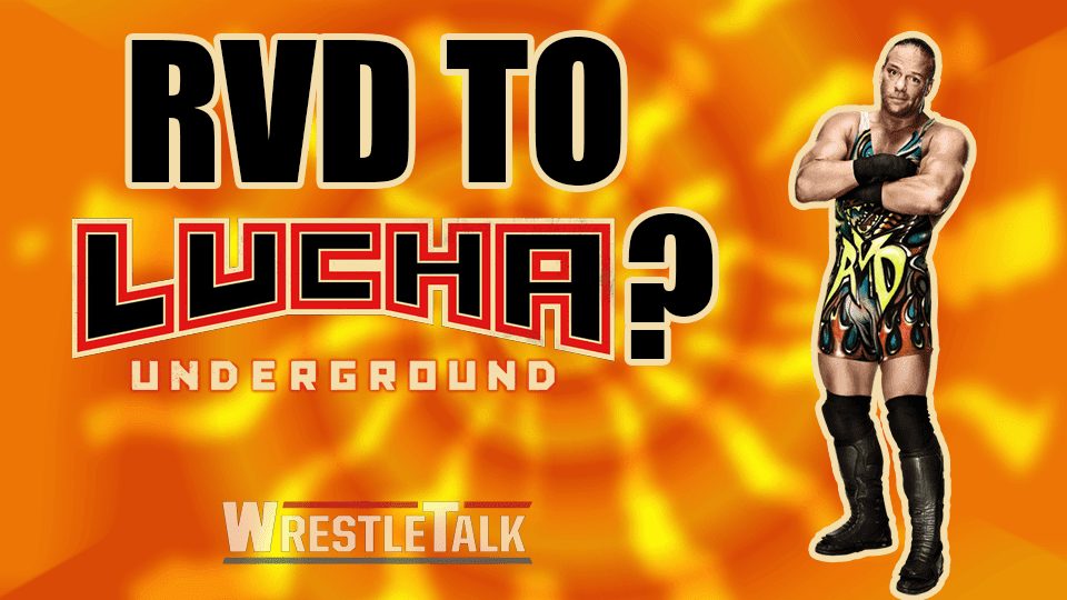 Rob Van Dam To Lucha Underground?