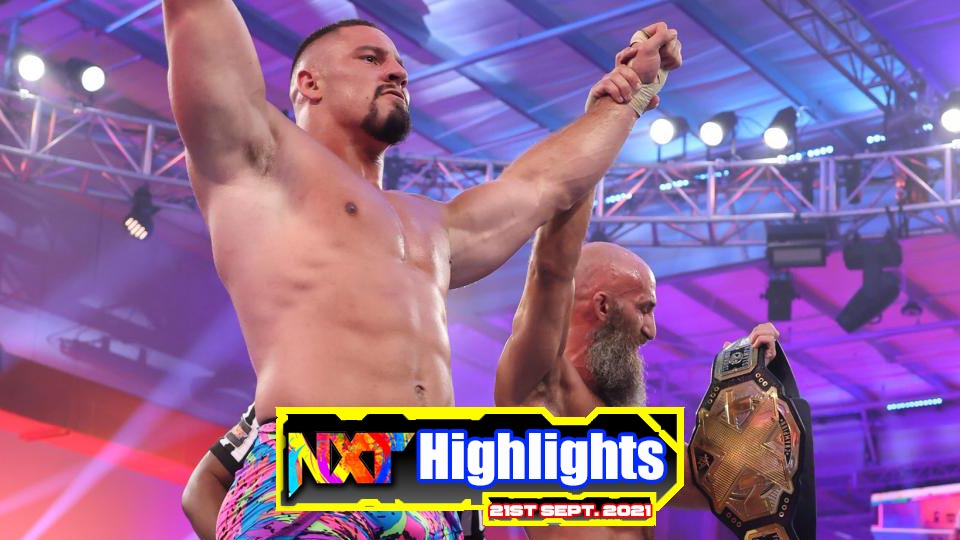 NXT Highlights – 09/21/21