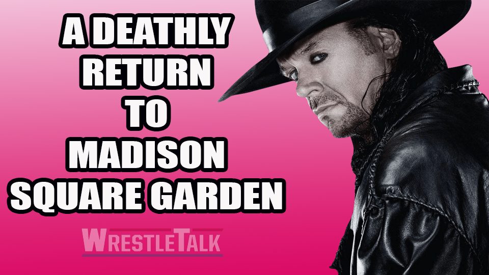 WWE And The Undertaker RETURN To Madison Square Garden!