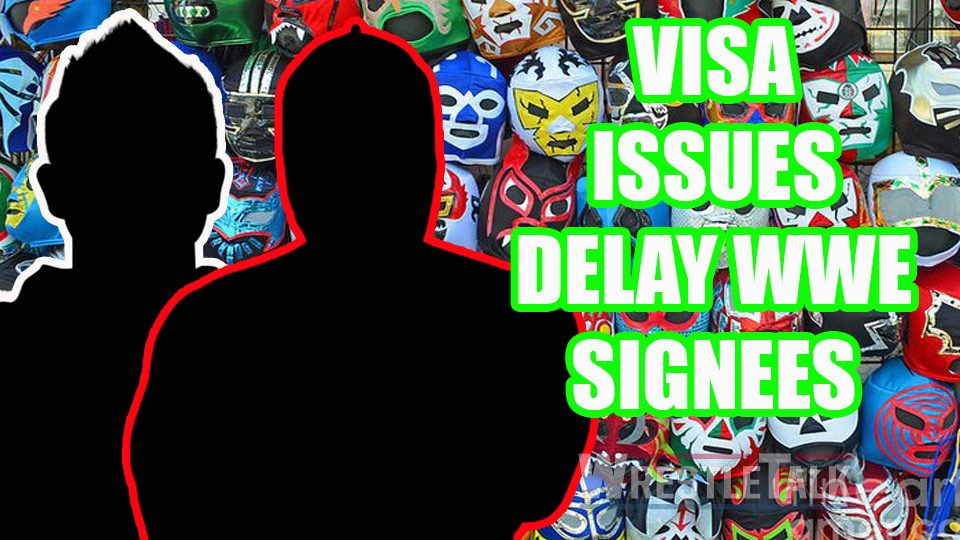 WWE Recruits Postponed By Visa Issues!