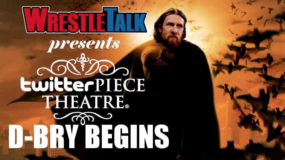 Daniel Bryan – The Retirement Diaries (Twitter-Piece Theatre: D-Bry Begins)
