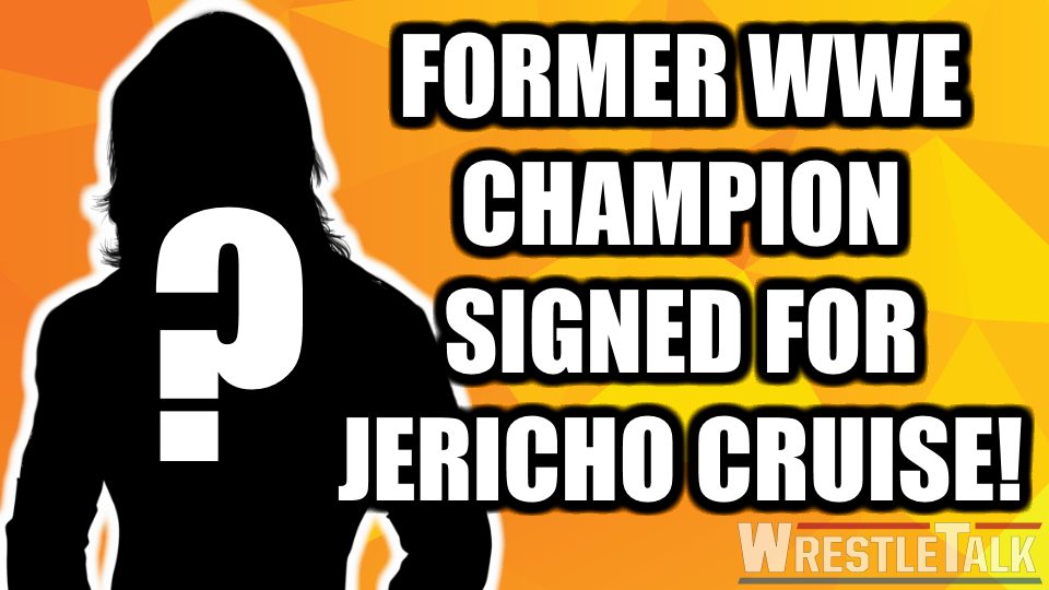 Former WWE Champion Signed for Chris Jericho Cruise!