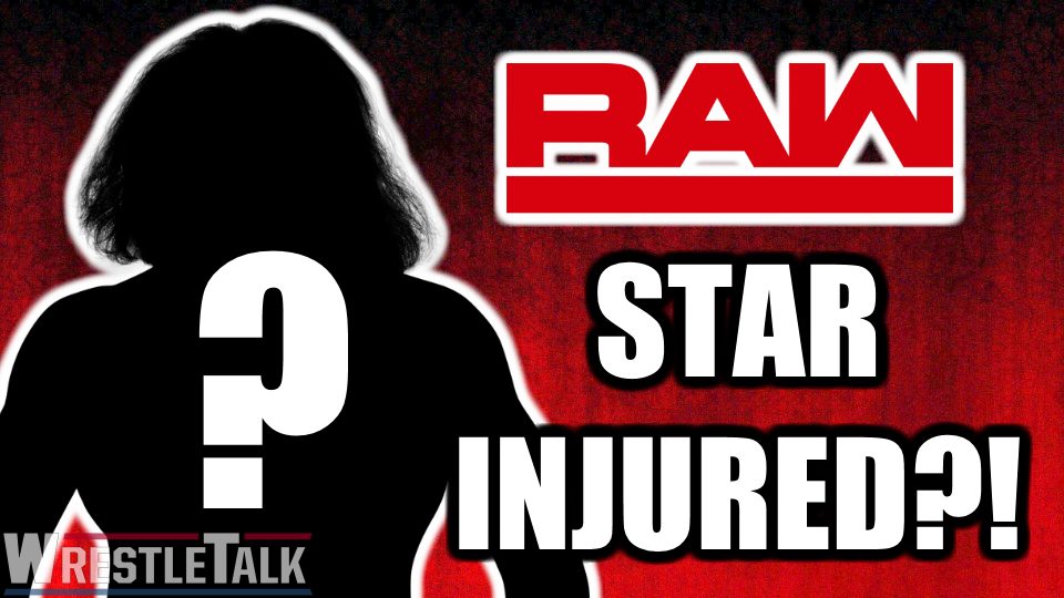 WWE Raw Star INJURED?!