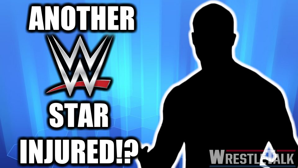 Another WWE star injured?