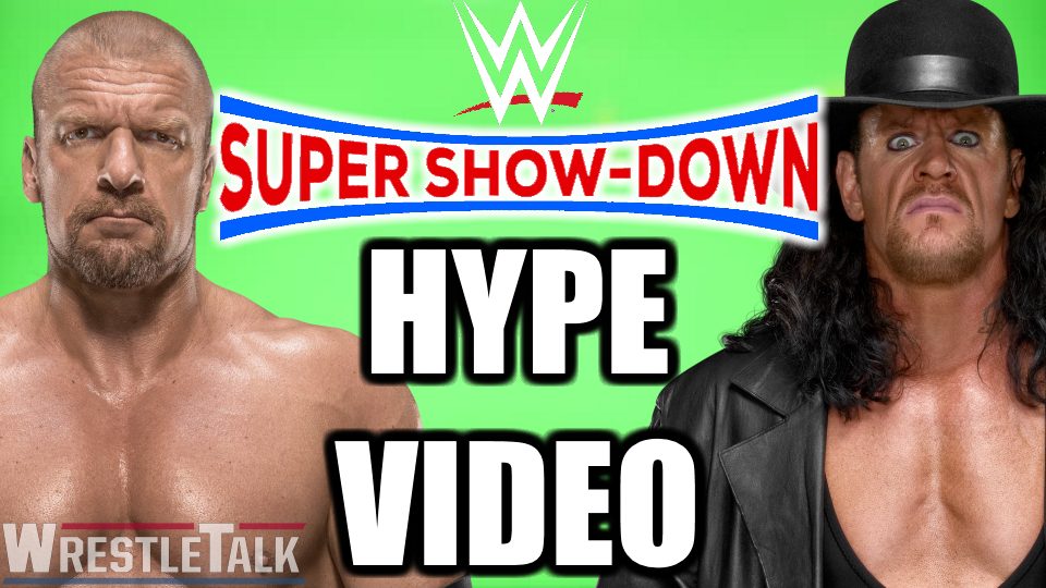 WWE Super Show-Down Hype For The Undertaker vs Triple H