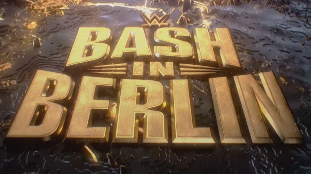 Opening Match For WWE Bash In Berlin 2024 Confirmed