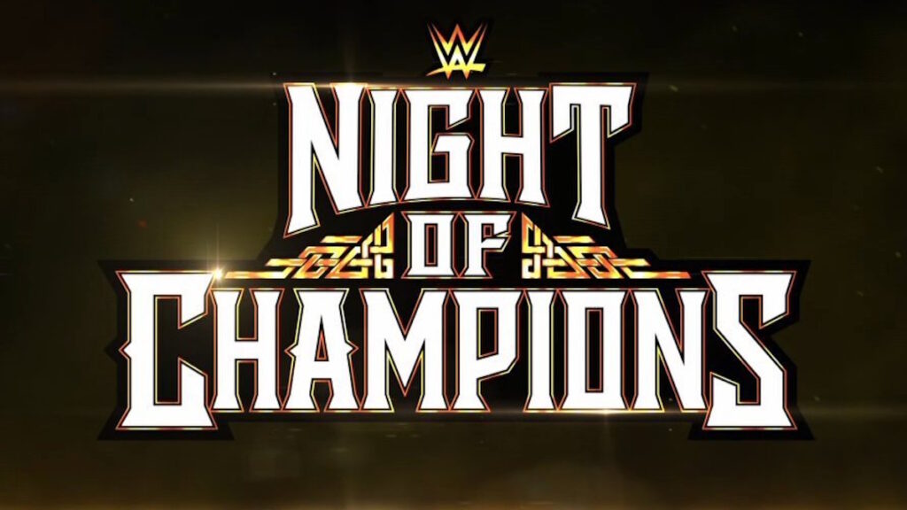 WWE Night Of Champions 2025 Date & Location Announced