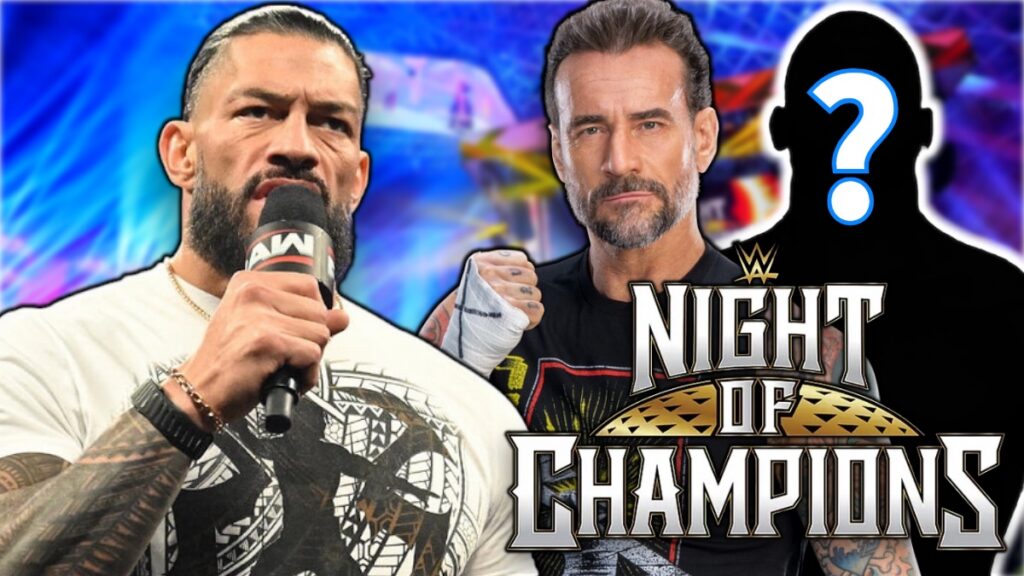 Roman Reigns WWE Night Of Champions 2026 Opponent