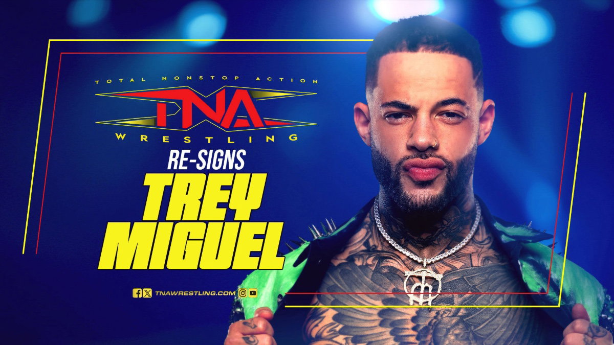 Trey Miguel Re-Signs With TNA Wrestling: ‘This Coming October Will Make Eight Years, Let’s See If We